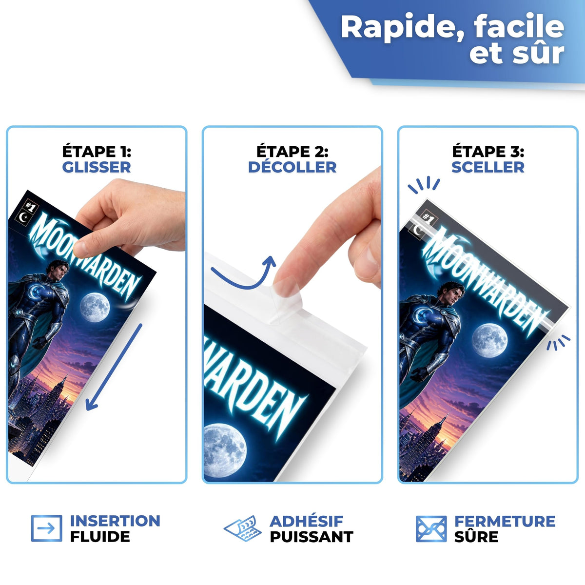 Rapide et sûr : glissez, retirez la bande et scellez
