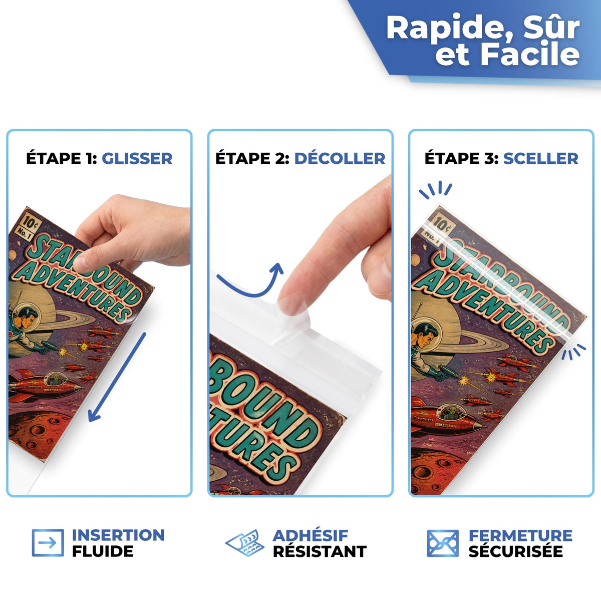 Rapide et sûr : glissez, retirez la bande et scellez