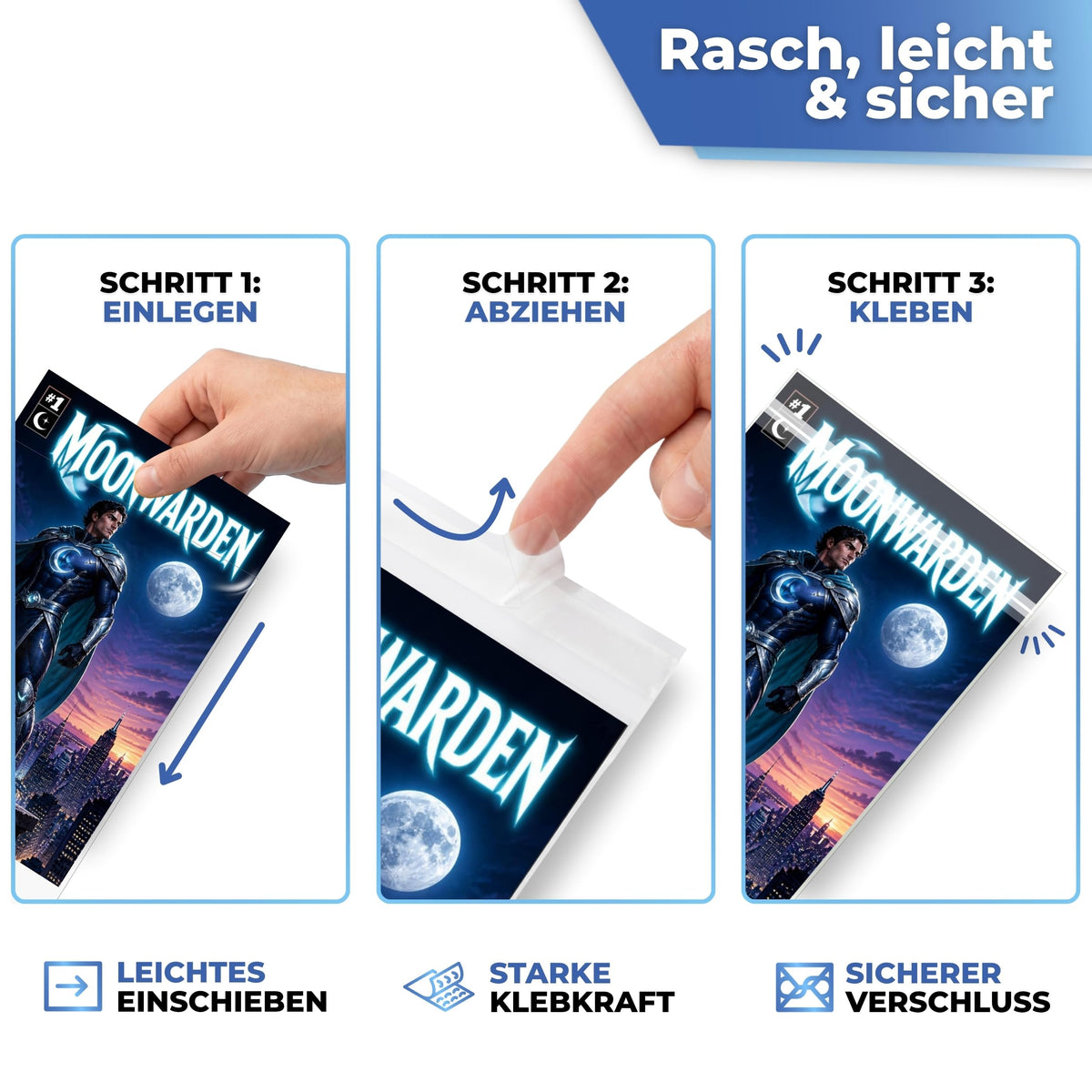 Schnell und sicher: einschieben, Streifen abziehen, verschließen