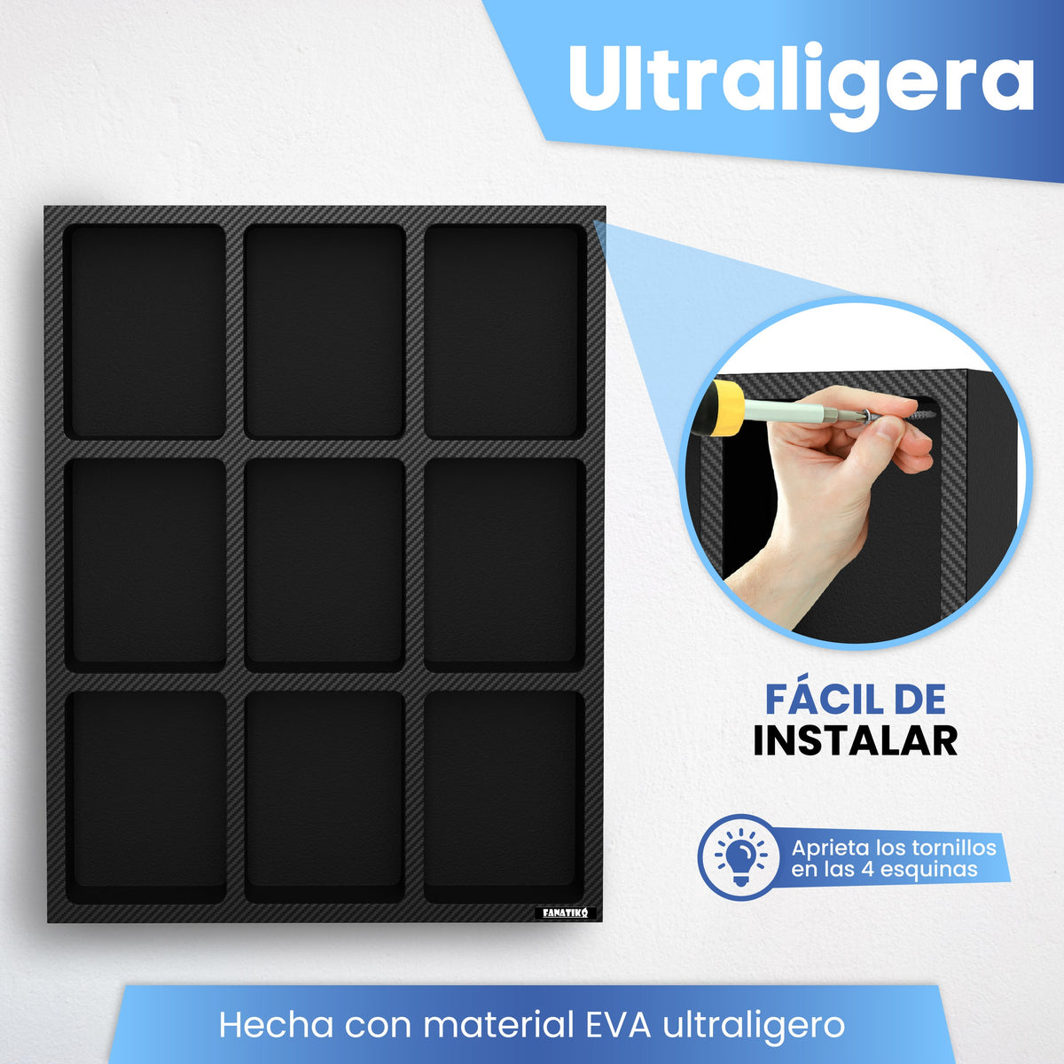 Ultraligera, de material EVA, y fácil de instalar